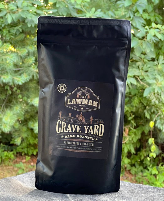 The Lawman "Graveyard" Dark Roast