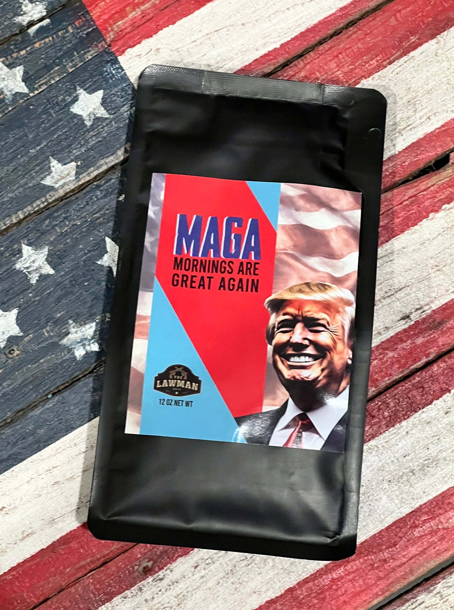 The Lawman "MAGA Blend" Mornings Are Great Again !