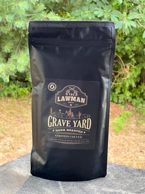 The Lawman "Graveyard" Dark Roast